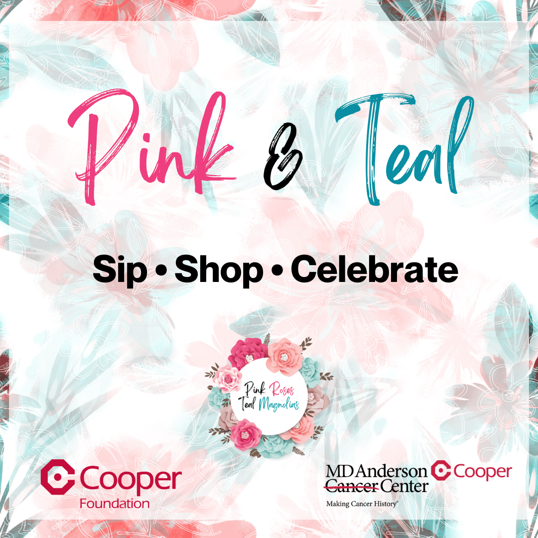 The 2023 Pink & Teal Sip, Shop & Celebrate event will be at Ramblewood Country Club in Mount Laurel, NJ on Wednesday, April 26. All proceeds will support the Pink & Teal Fund at MD Anderson Cancer Center at Cooper
